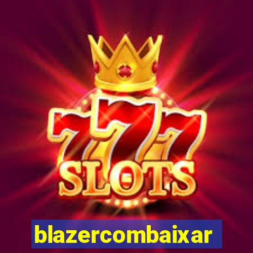 blazercombaixar