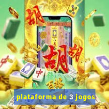 plataforma de 3 jogos