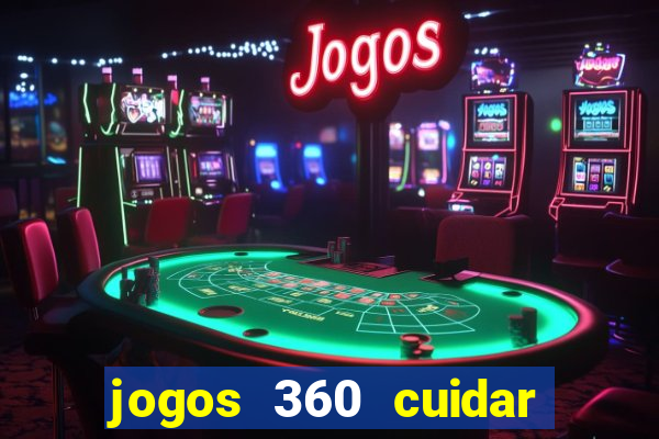 jogos 360 cuidar de bebe