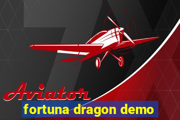 fortuna dragon demo