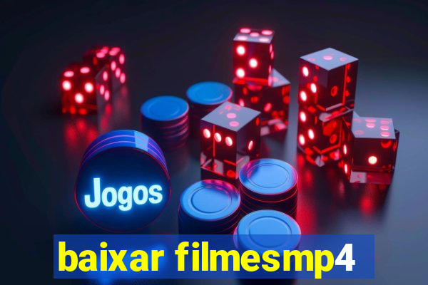 baixar filmesmp4