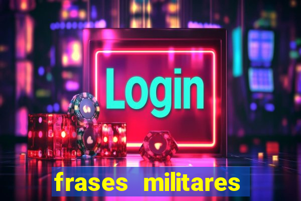 frases militares para status