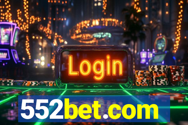 552bet.com