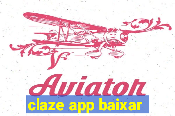 claze app baixar