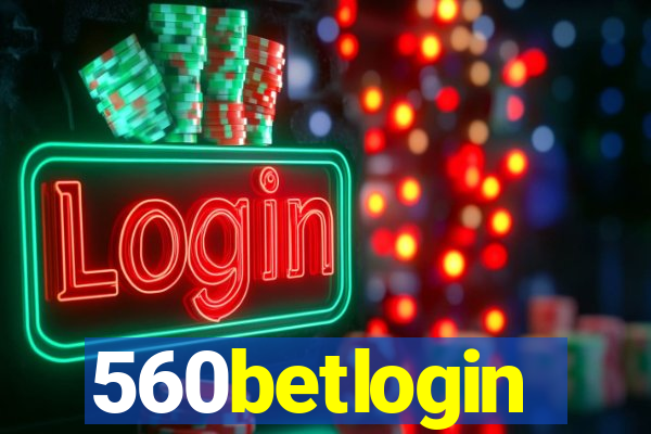 560betlogin