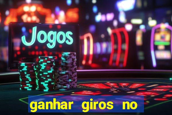 ganhar giros no coin master