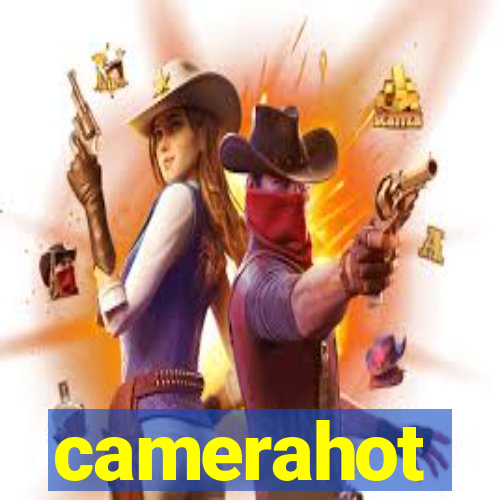 camerahot