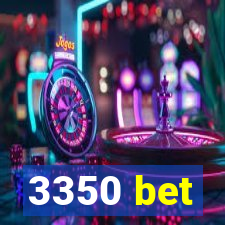 3350 bet