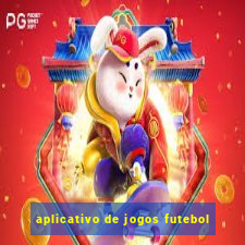 aplicativo de jogos futebol