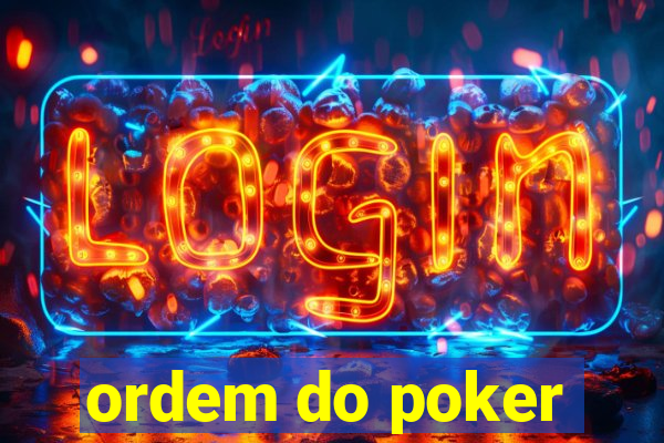 ordem do poker