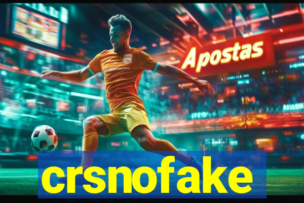 crsnofake