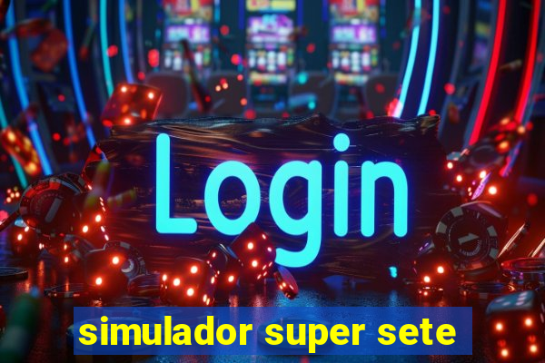 simulador super sete