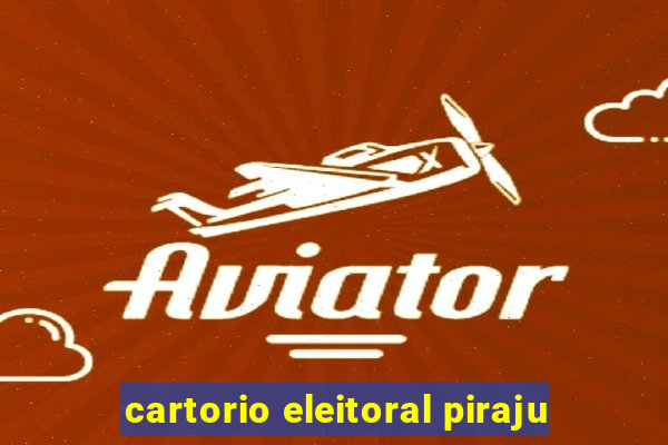 cartorio eleitoral piraju