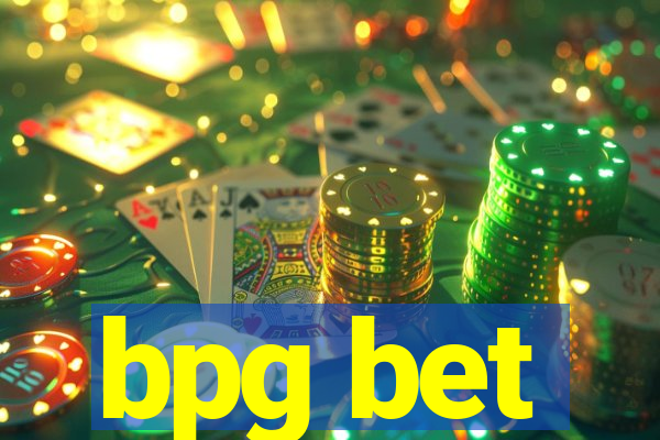 bpg bet