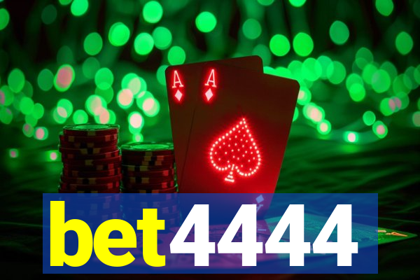 bet4444