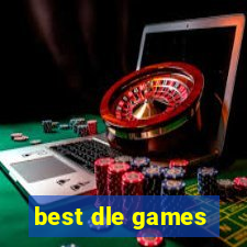 best dle games