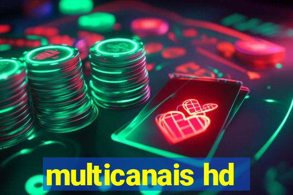 multicanais hd