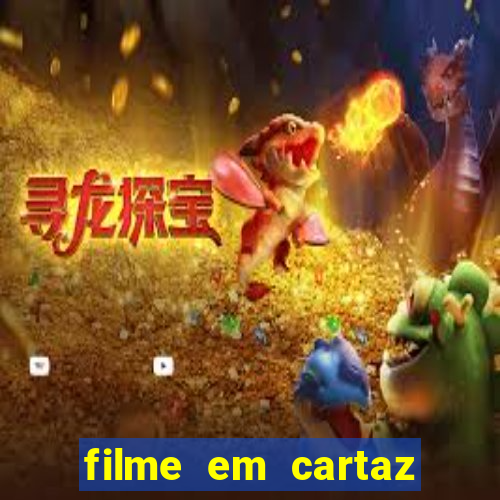 filme em cartaz cine araujo