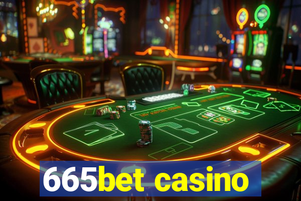 665bet casino