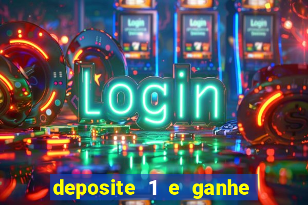 deposite 1 e ganhe 10 no fortune tiger