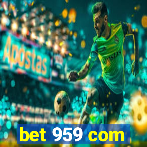 bet 959 com