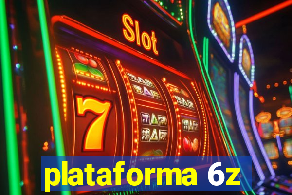 plataforma 6z