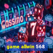 game allwin 568