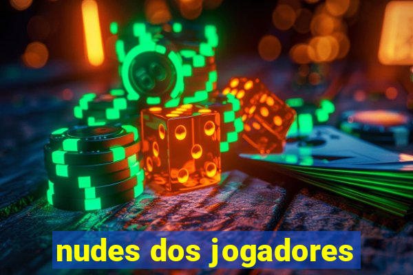 nudes dos jogadores