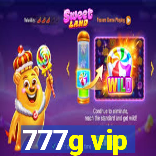 777g vip