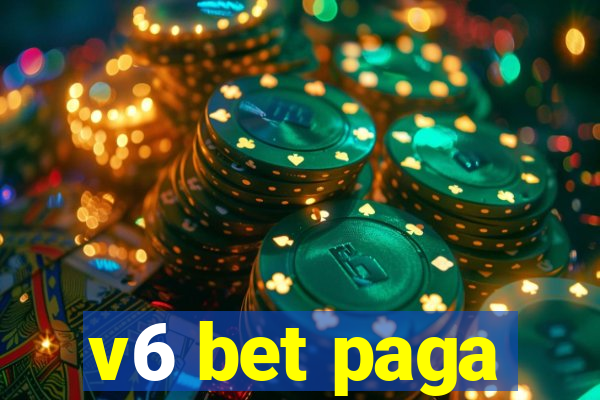 v6 bet paga