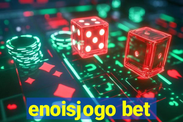 enoisjogo bet