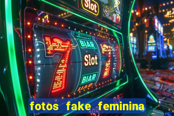 fotos fake feminina no espelho