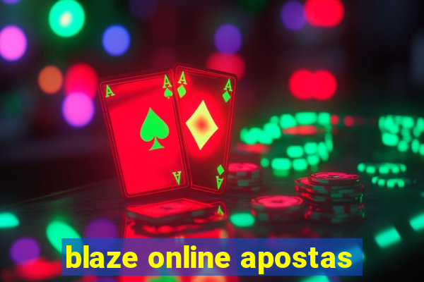 blaze online apostas