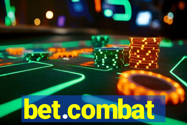 bet.combat