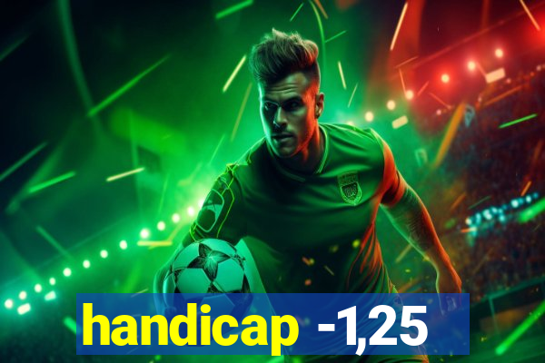 handicap -1,25