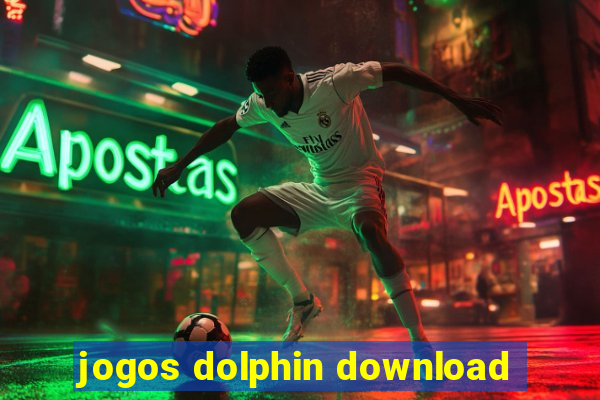 jogos dolphin download