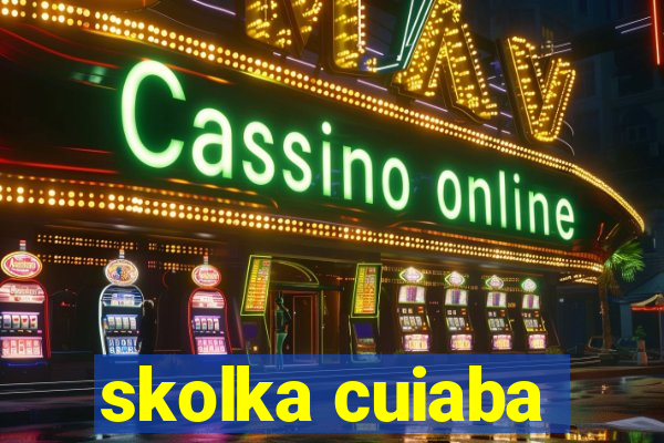 skolka cuiaba