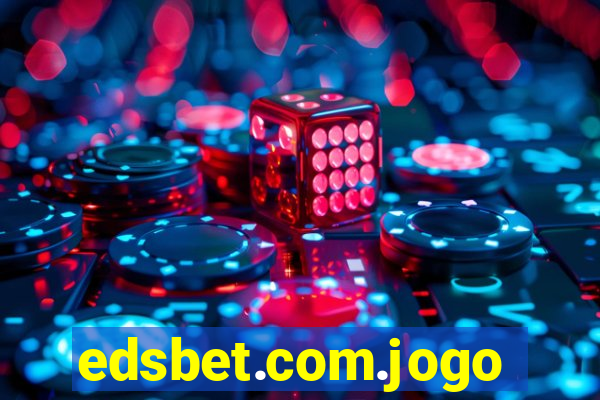 edsbet.com.jogos.app