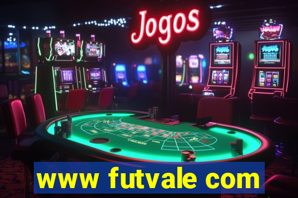 www futvale com