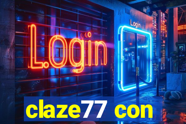 claze77 con