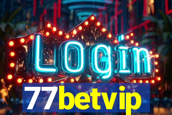 77betvip