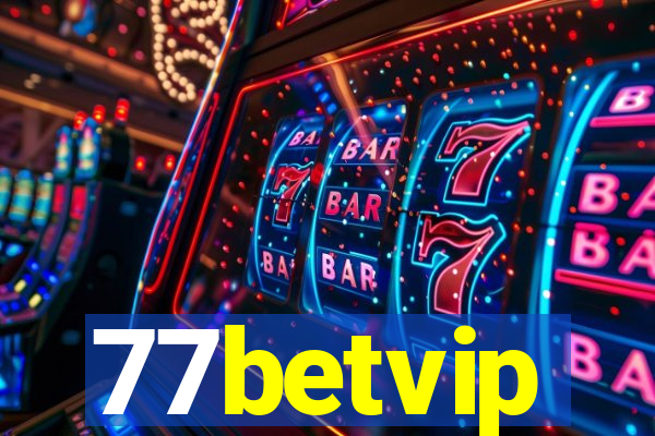 77betvip