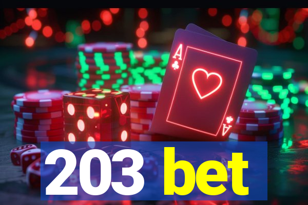 203 bet