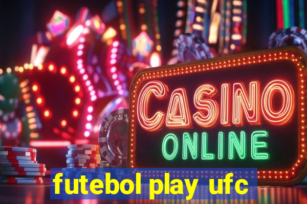 futebol play ufc