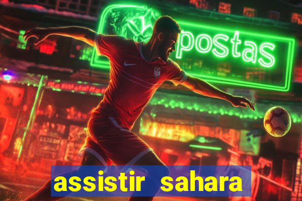 assistir sahara filme de 2005