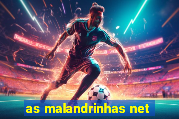 as malandrinhas net