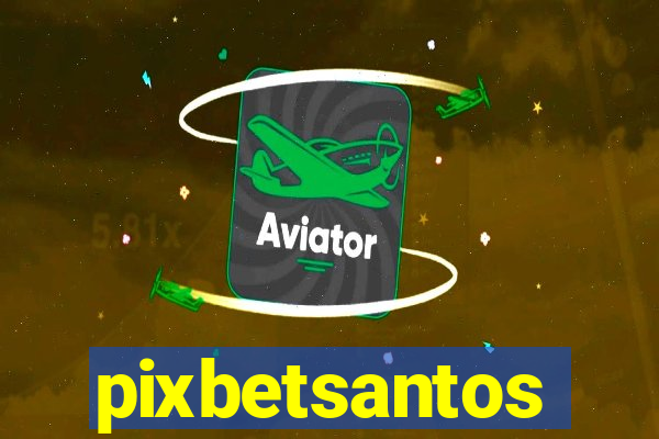 pixbetsantos