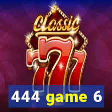 444 game 6