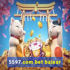 5597.com bet baixar