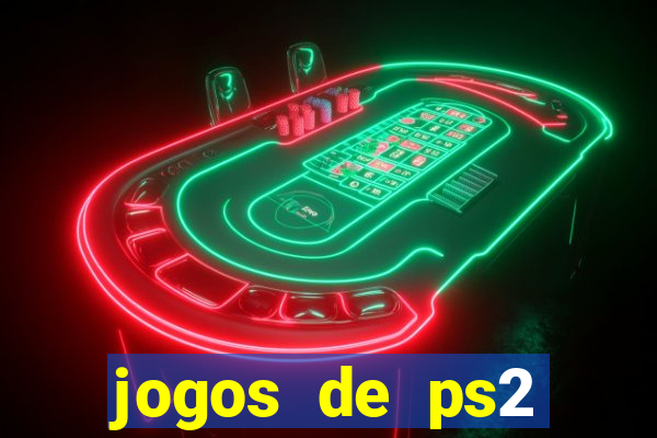 jogos de ps2 formato iso